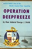 Front cover for the book Operation Deepfreeze by George John Dufek