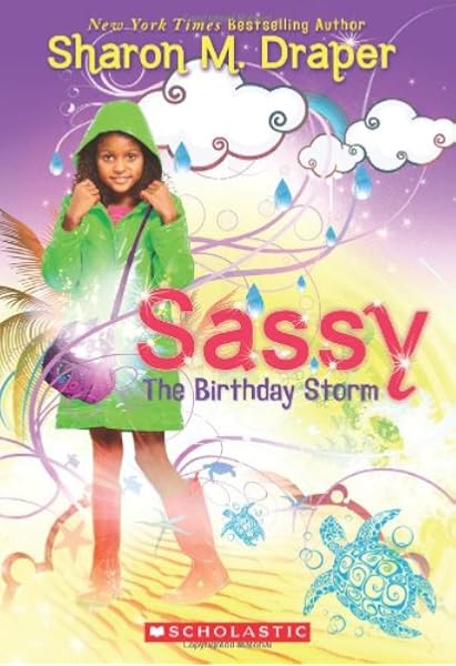 The Sassy 2 The Birthday Storm Draper Sharon M 9780545071567 Amazon Com Books