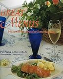 Great Menus: Seasonal Recipes for Entertaining by