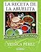 La Receta de la abuelita (Spanish Edition) by Yessica Perez