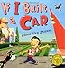 If I Built a Car - Book by Chris Van Dusen