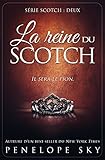 La reine du scotch (French Edition) by Penelope Sky