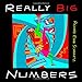 Really Big Numbers