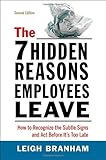 The 7 Hidden Reasons Employees Leave: How to Recognize the Subtle Signs and Act Before It's Too Late