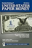 Standard Catalog of United States Paper Money by Maggie Judkins, William Brandimore