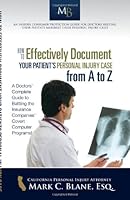 How to Effectively Document Your Patient's Personal Injury Case from A to Z 1595716955 Book Cover