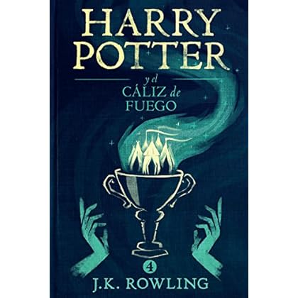 Harry Potter y el cáliz de fuego (La colección de Harry Potter)