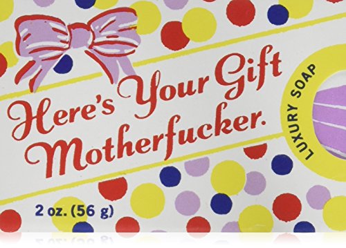 Here s your gift luxury soap