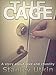The Cage: A storyabout love and chastity