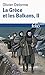 La Grece Et Les Balkans II (French Edition) by