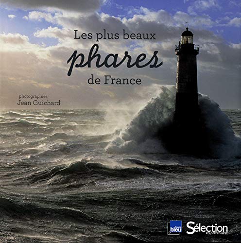 Les plus beaux phares de France by Jean Guichard