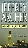 Front cover for the book A Matter of Honor by Jeffrey Archer