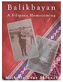 Balikbayan: A Filipino Homecoming by