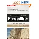 Exalting Jesus in Ezra-Nehemiah (Christ-Centered Exposition Commentary)