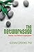 The NetworkSage: Realize Your Network Superpower - Book by Glenna Crooks