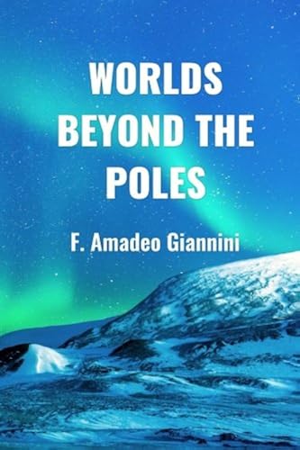 Download Worlds Beyond the Poles: Physical Continuity of the Universe PDF