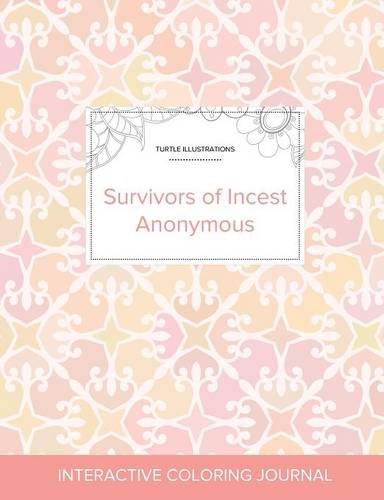 Adult Coloring Journal: Survivors of Incest Anonymous (Turtle Illustrations, Pastel Elegance)