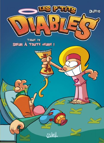 Les P'tits Diables: Soeur a Toute Heure (French Edition) by (Album)