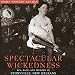 Spectacular Wickedness: Sex, Race, and Memory in Storyville, New Orleans