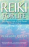 Image de Reiki For Life: The complete guide to reiki practice for levels 1, 2 & 3