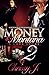 Money & Montana 2