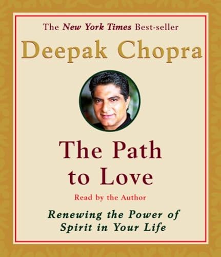 Download The Path to Love: Renewing the Power of Spirit in Your Life PDF