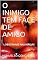 Livro O INIMIGO TEM FACE DE AMIGO: LOBOS MAUS NAS IGREJAS