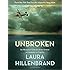 Unbroken (The Young Adult Adaptation): An Olympian's Journey from Airman to Castaway to Captive