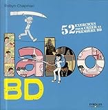 Labo BD : 52 exercices pour créer sa première BD by 