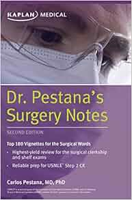 Dr Pestana S Surgery Notes Top 180 Vignettes For The