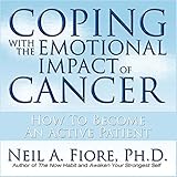 Coping with the Emotional Impact of Cancer: How to Become an Active Patient by 