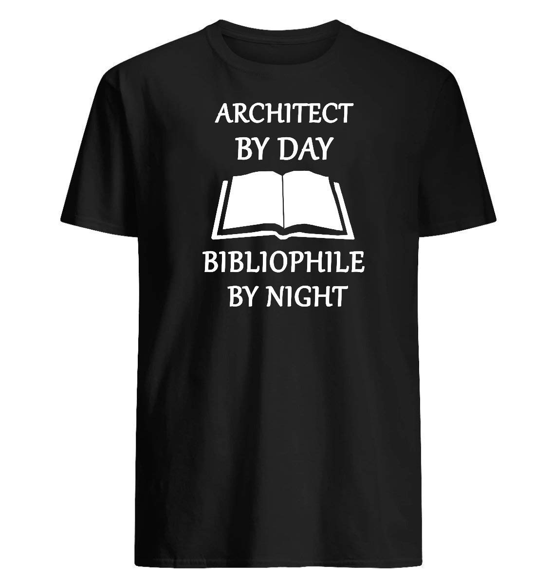 Architect By Day Bibliophile By Night T-shirt Machine Wash Cold With Like Colors, Dry Low 
