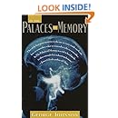 In the Palaces of Memory: How We Build the Worlds Inside Our Heads