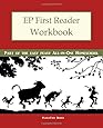 EP First Reader Workbook: Part of the Easy Peasy All-in-One Homeschool (EP Reader Workbook) (Volume 1)