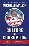 Culture of Corruption: Obama and His Team of Tax Cheats, Crooks, and Cronies