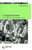 L'anglicanisme : Un modèle pour le christianisme à venir ? by 
