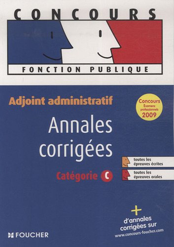 Adjoint administratif : Annales corrigées by (Paperback)