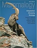 Mammalogy: Adaptation, Diversity, Ecology cover