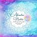 Affirmation Mandalas: A coloring book & journal by Jennette Mills