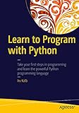 Learn to Program with Python by Irv Kalb