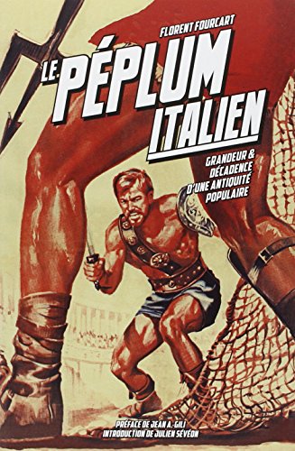 Peplum Italien (le) (1946-1966) by (Paperback)
