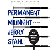 Permanent Midnight: A Memoir (20th Anniversary Edition) by 