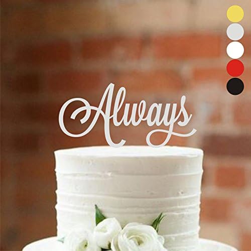 HappyPlywood Always Wedding Cake Topper Birthday Cake Decorating Supplies Anniversary Cake Toppers for Wedding Gold Silver Party Decorations (width 6", silver)