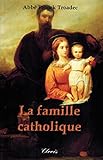 La famille catholique by