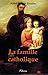 La famille catholique by