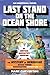 Last Stand on the Ocean Shore: The Mystery of Herobrine: Book Three: A Gameknight999 Adventure: An Unofficial Minecrafter's Adventure (Unofficial Minecrafters Mystery of Herobrine) by Mark Cheverton