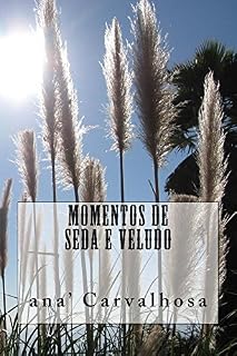 Livro Momentos de Seda e Veludo