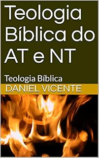 Livro Teologia Bíblica do AT e NT: Teologia Bíblica