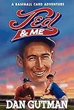 Ted & Me (Baseball Card Adventures)