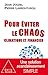 Pour éviter le chaos climatique et financier by 